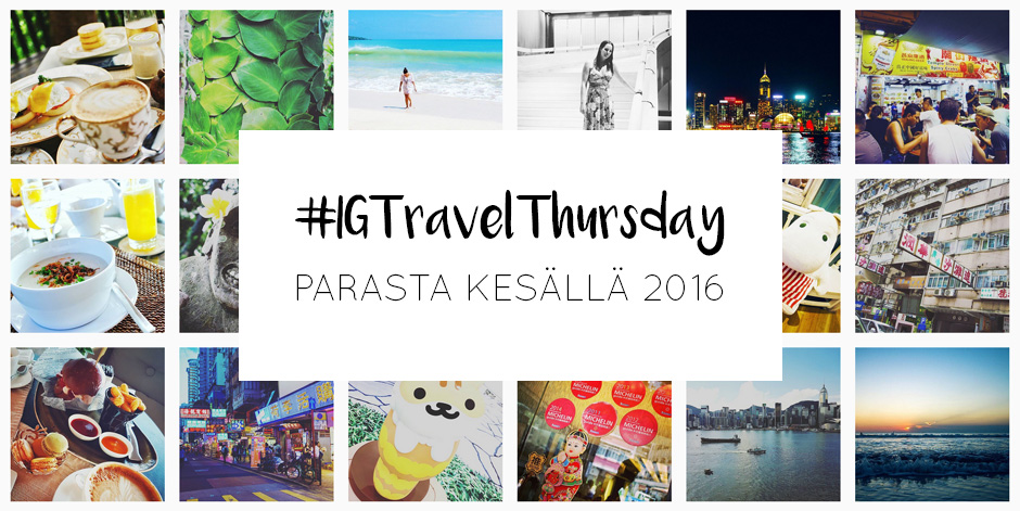 Instagram Travel Thursday | La Vida Loca 2.0 Matkablogi | www.sarrrri.com
